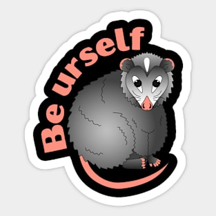 Be Urself Sticker